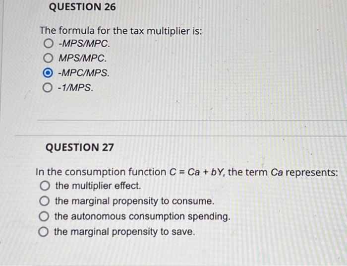 Solved The Formula For The Tax Multiplier Is Mps Mpc Chegg Com Solved The Formula For The Tax Multiplier Is Mps Mpc Chegg Com