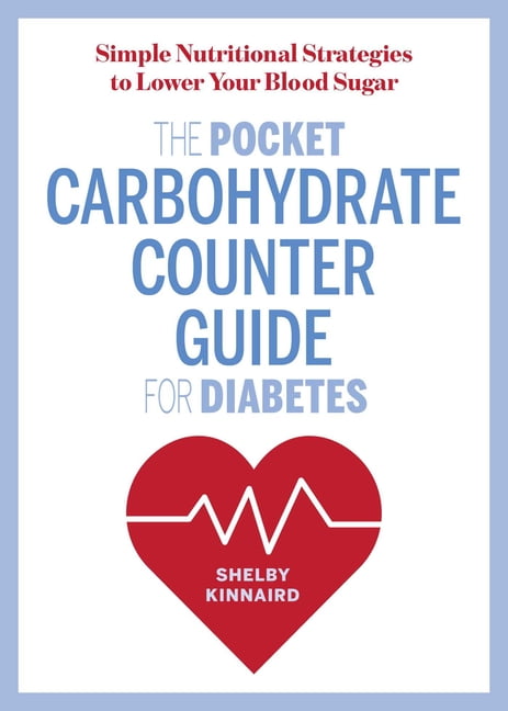 The Pocket Carbohydrate Counter Guide For Diabetes Simple Nutritional The Pocket Carbohydrate Counter Guide For Diabetes Simple Nutritional